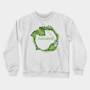 SEE YOU IN PARADISE Crewneck Sweatshirt